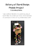 History of Floral Design Mobile Project with examples