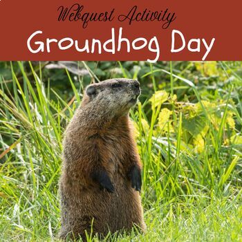 History of Groundhog Day Webquest by Mastery of History | TPT