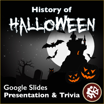 Preview of History of Halloween: Presentation and Trivia Game (Google Slides)