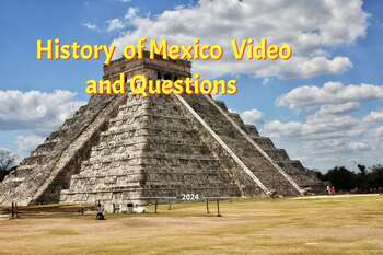 Preview of History of Mexico Video and Questions. Video Guide