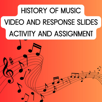 Preview of History of Music Part 1 Video and Response Slides