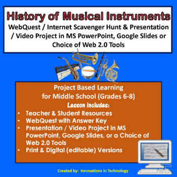 Preview of History of Musical Instruments - WebQuest & Presentation Project
