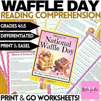 Preview of History of National Waffle Day Reading Comprehension Worksheets