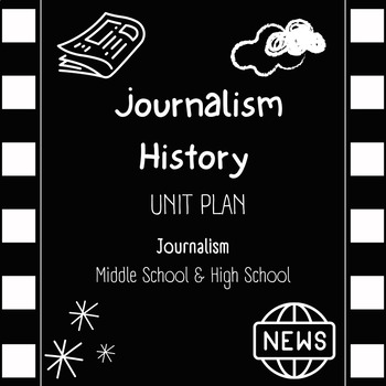 Preview of History of Newspapers and Journalism - ENTIRE UNIT - Bundle!