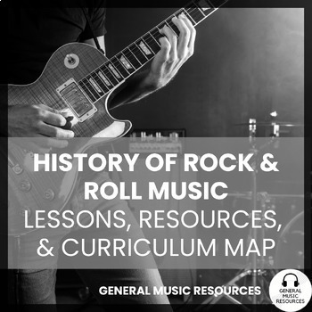 Preview of History of ROCK & ROLL Music | Curriculum Map, Handouts, Worksheets, etc.