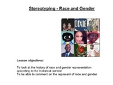 History of Race and Gender - Media/Film Studies