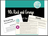 History of Rock and Roll: Unit 18 (90s Rock and Grunge)