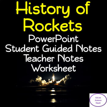 Preview of History of Rockets: PowerPoint, illustrated Student Guided Notes, Worksheet