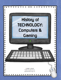 History of Technology: Computers & Gaming