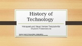 History of Technology Webquest and Visual Review Template