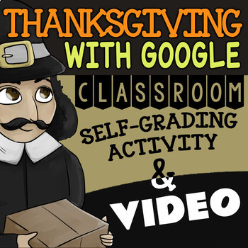 Preview of History of Thanksgiving ★ Google Classroom Activity ★ Video & Self-Grading Quiz