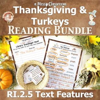 Preview of History of Thanksgiving & Turkeys Nonfiction Reading Bundle RI.2.5 Text Features