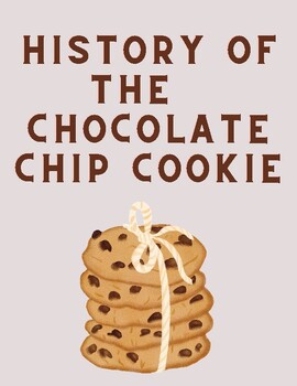 Preview of History of The Chocolate Chip Cookie- Web quest FACS/FCS/Life Skills