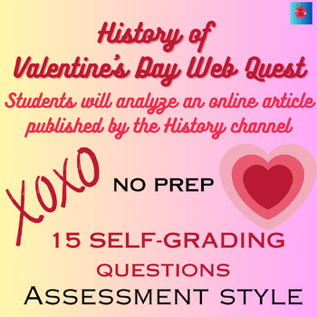 Preview of History of Valentine's Day Web Quest NO PREP, Self-Grading Google Form