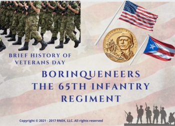 Preview of History of Veterans Day - History of Borinqueneers - Military Heroes