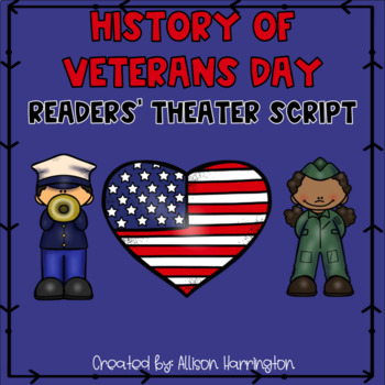 Preview of History of Veterans Day Readers Theater