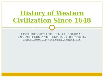 Preview of History of Western Civilization from 1648, powerpoint, ch.14, The Renaissance
