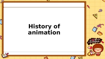 Preview of History of animation