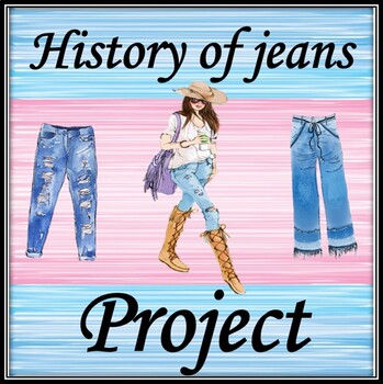Preview of History of jeans  Project 