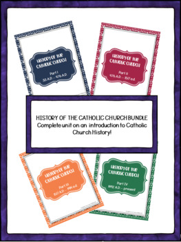Preview of History of the Catholic Church 4 Part Unit Bundle