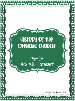 Preview of History of the Catholic Church part 4 of 4 - Full Unit - Guided Notes