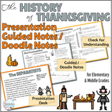 History of the First Thanksgiving: Presentation & Guided N
