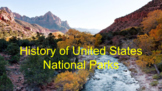 History of the National Parks and National Park Service