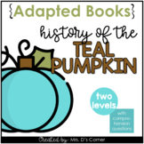 History of the Teal Pumpkin Adapted Book [ Level 1 and 2 ]