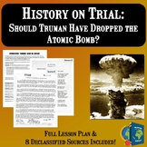 History on Trial: Should Truman Have Dropped the Atomic Bo