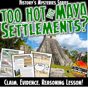 Preview of History's Mysteries: Maya Decline Due to Warming? Claim & Evidence CER Worksheet