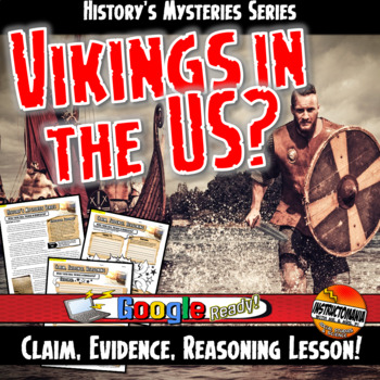 Preview of US History's Mysteries Vikings Settle in Minnesota? Claim,Evidence CER Worksheet