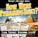 Ancient Egypt Reading: How did Egyptians Build Pyramids? Claim & Evidence CER