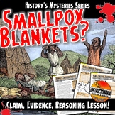 US History's Mysteries: Smallpox Blankets? Claim Evidence 
