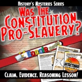 History's Mysteries: Was the Constitution Pro-Slavery? Cla