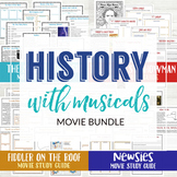 History with Musicals Movie Study Bundle