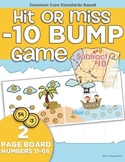 Hit or Miss - Subtract 10 Bump (Roll and Cover) Game