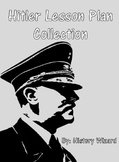 Hitler Lesson Plan Collection (Holocaust/World War II)