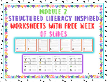 Preview of HmH Module 2 Structured Literacy Inspired Worksheets with 4 Weeks of Free Slides