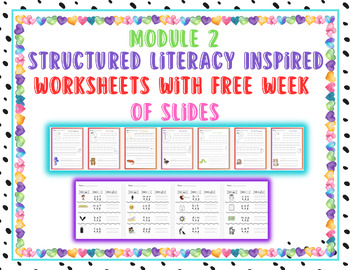 Preview of HMH Module 2 Structured Literacy Inspired Worksheets with 4 Weeks of Free Slides