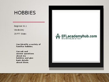 Preview of Hobbies - Beginners A1.1 - 28 PTT Slides - Vocabulary -English Lesson:)