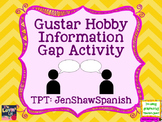 Gustar Hobbies Information Gap Spanish Avancemos Unidad 1 