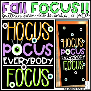 Preview of Hocus Pocus Everybody Focus Fall Bulletin Board, Door Decoration or Poster