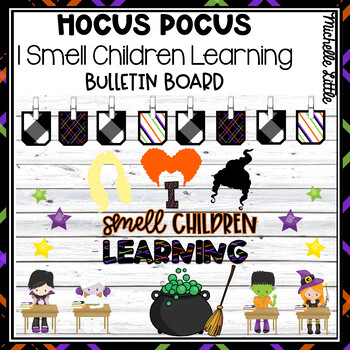 Preview of Hocus Pocus I Smell Children Learning Fall - Halloween Bulletin Board