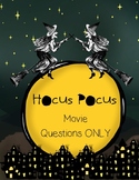 Hocus Pocus Movie Questions ONLY