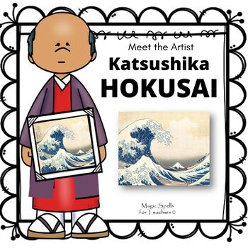 Preview of Hokusai Art Activities - Katsushika Hokusai Biography Art Unit - The Wave Unit