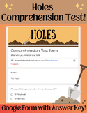 Holes Comprehension Test! | GOOGLE FORMS