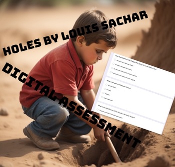 Preview of Holes-Louis Sachar-Digital Comprehension Assessment