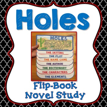 Preview of Holes, Novel Study, Flip Book Project, Writing Prompts, Vocabulary, Activities