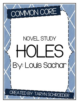 holes novel study by taryn oakley teachers pay teachers