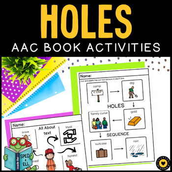 Preview of Holes Novel Study for Special Education and ELL AAC Chapter Book Activities